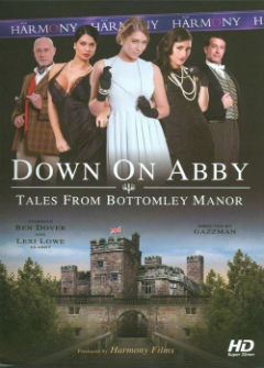 Нисхождение Эбби:Рассказы из поместье Боттомли/Down On Abby:Tales from Bottomley Manor Нисхождение Эбби:Рассказы из поместье Боттомли/Down On Abby:Tales from Bottomley Manor