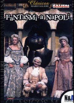Призраки в Неаполе / Fantasmi a Napoli Призраки в Неаполе / Fantasmi a Napoli