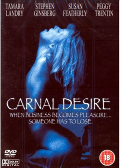 Желания плоти / Carnal Desire Желания плоти / Carnal Desire