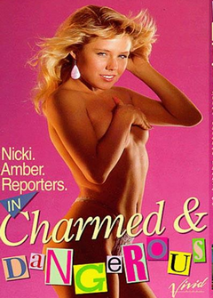 Обоятельные и опасные / Charmed and Dangerous Обоятельные и опасные / Charmed and Dangerous